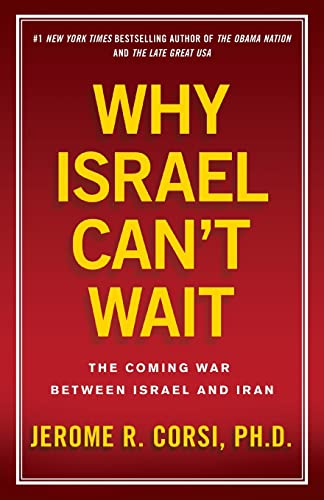 Stock image for Why Israel Cant Wait: The Coming War Between Israel and Iran for sale by New Legacy Books
