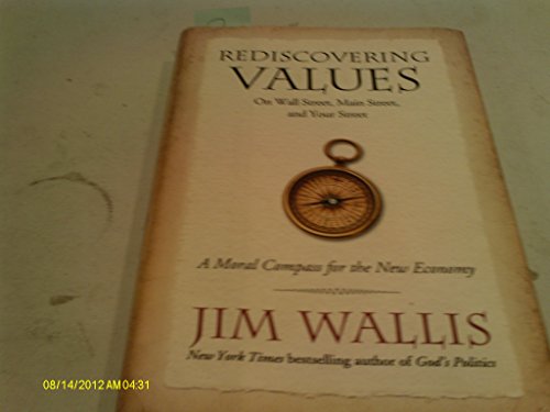 9781439183120: Rediscovering Values: On Wall Street, Main Street, and Your Street: A Moral Compass for the New Economy