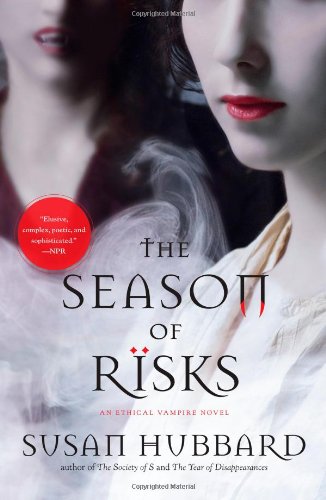 Beispielbild fr The Season of Risks: An Ethical Vampire Novel zum Verkauf von Goodwill Books