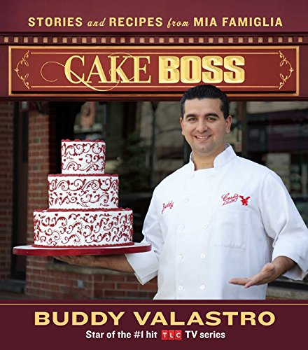 Beispielbild fr Cake Boss: Stories and Recipes from Mia Famiglia zum Verkauf von WorldofBooks