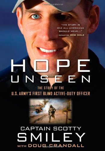 Beispielbild fr Hope Unseen: The Story of the U.S. Army's First Blind Active-Duty Officer zum Verkauf von Gulf Coast Books