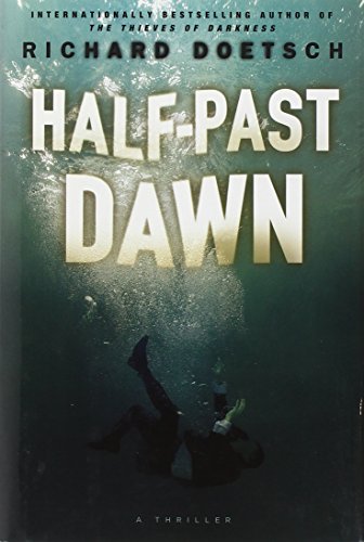 Beispielbild fr Half-Past Dawn : A Thriller zum Verkauf von Better World Books