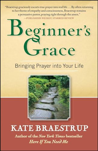 9781439184271: Beginner's Grace: Bringing Prayer to Life