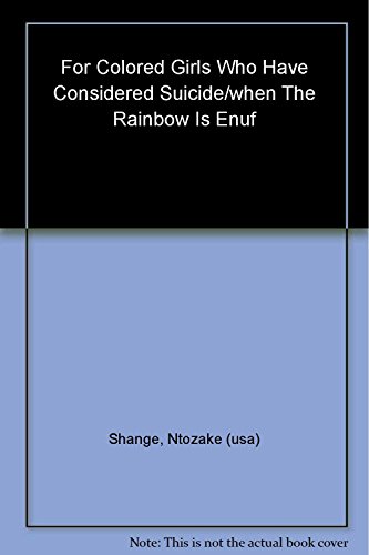 Stock image for For colored girls who have considered suicide/When the rainbow is enuf for sale by BooksRun
