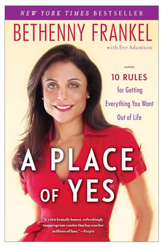 Beispielbild fr A Place of Yes: 10 Rules for Getting Everything You Want Out of Life zum Verkauf von SecondSale