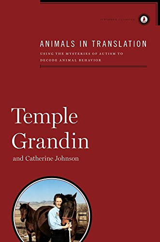 Beispielbild fr Animals in Translation: Using the Mysteries of Autism to Decode Animal Behavior (Scribner Classics) zum Verkauf von Brit Books