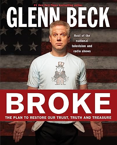 Beispielbild fr Broke: The Plan to Restore Our Trust, Truth and Treasure zum Verkauf von rarefirsts