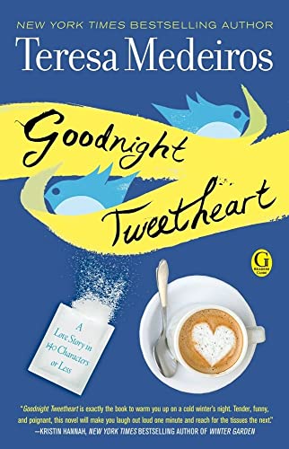 Stock image for Goodnight Tweetheart for sale by Better World Books: West