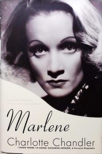 Marlene: Marlene Dietrich, A Personal Biography - Chandler, Charlotte