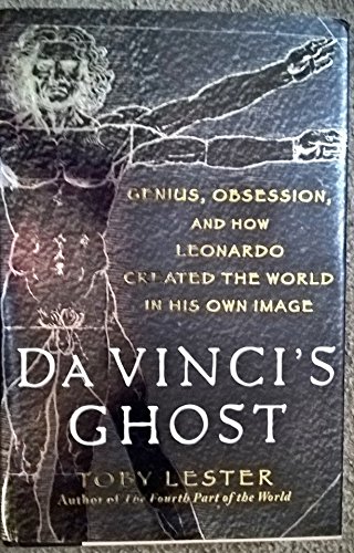 Stock image for Da Vinci's Ghost: Genius, Obsession, and How Leonardo Created the World in His Own Image for sale by SecondSale