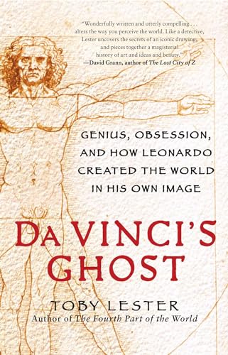 Imagen de archivo de Da Vinci's Ghost : Genius, Obsession, and How Leonardo Created the World in His Own Image a la venta por Better World Books