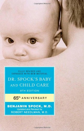 Beispielbild fr Dr. Spock's Baby and Child Care: 9th Edition zum Verkauf von More Than Words