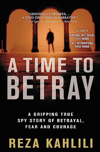 Beispielbild fr A Time to Betray: A Gripping True Spy Story of Betrayal, Fear, and Courage zum Verkauf von ThriftBooks-Dallas