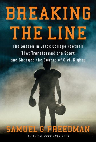 Beispielbild fr Breaking the Line: The Season in Black College Football That Transformed the Sport and Changed the Course of Civil Rights zum Verkauf von Decluttr