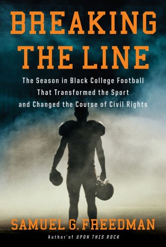 Imagen de archivo de Breaking the Line : The Season in Black College Football That Transformed the Sport and Changed the Course of Civil Rights a la venta por Better World Books