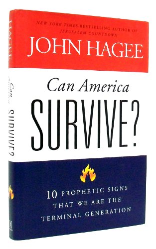 Stock image for Can America Survive?: 10 Prophetic Signs That We Are The Terminal Generation for sale by Gulf Coast Books