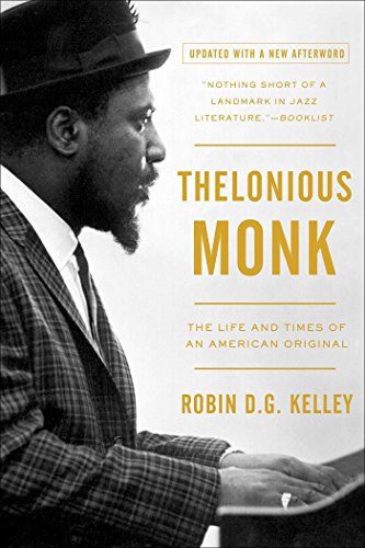 Thelonious Monk - Robin D. G. Kelley