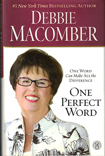 Stock image for One Perfect Word: One Word Can Make All the Difference for sale by SecondSale