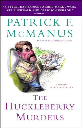 Beispielbild fr The Huckleberry Murders : A Sheriff Bo Tully Mystery zum Verkauf von Better World Books