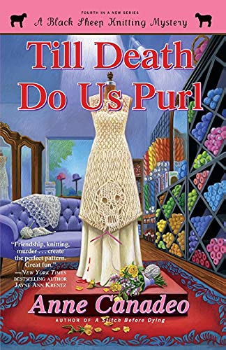 Beispielbild fr Till Death Do Us Purl: 4 (A Black Sheep Knitting Mystery) zum Verkauf von WorldofBooks