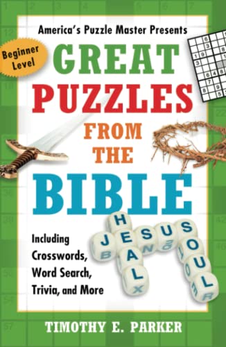 Imagen de archivo de Great Puzzles from the Bible: Including Crosswords, Word Search, Triv a la venta por Hawking Books