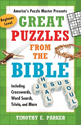 Stock image for Great Puzzles from the Bible: Including Crosswords, Word Search, Triv for sale by Hawking Books