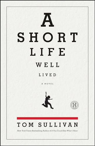 Beispielbild fr A Short Life Well Lived : A Novel zum Verkauf von Better World Books