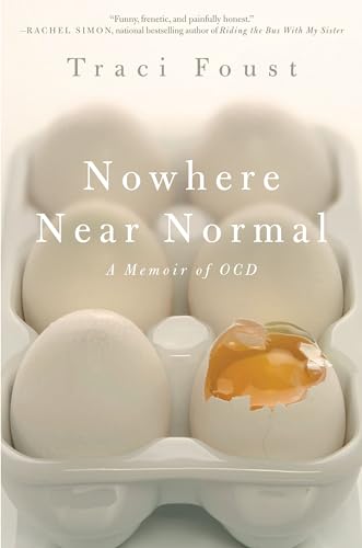 9781439192504: Nowhere Near Normal: A Memoir of OCD