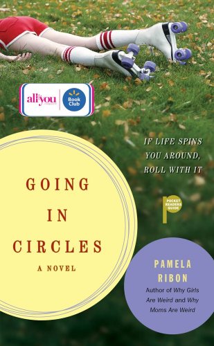 GOING IN CIRCLES Pamela Ribon (9781439193464) by Ribon, Pamela