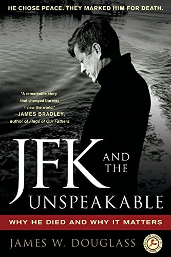 9781439193884: JFK and the Unspeakable: Why He Died and Why It Matters