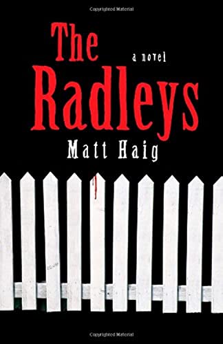 Beispielbild fr The Radleys: A Novel zum Verkauf von HPB-Ruby