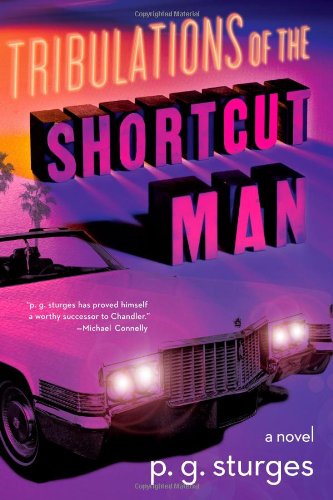 Beispielbild fr Tribulations of the Shortcut Man : A Novel zum Verkauf von Better World Books