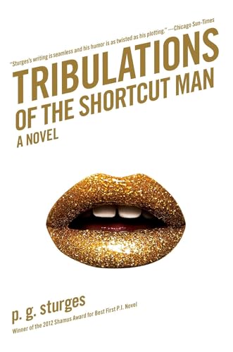 Stock image for Tribulations of the Shortcut Man: A Novel for sale by SecondSale