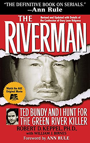 9781439194348: Riverman: Ted Bundy and I Hunt for the Green River Killer