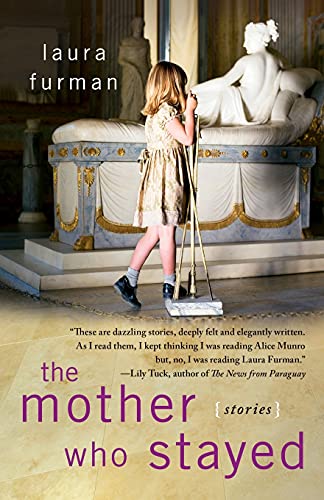 Stock image for The Mother Who Stayed: Stories for sale by HPB-Ruby