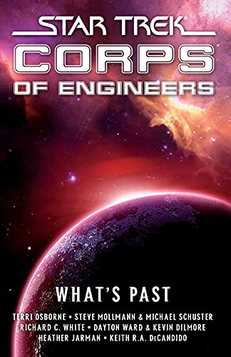 Stock image for Star Trek: SCE: What's Past (Star Trek Corps of Engineers) for sale by Cathy's Half Price Books