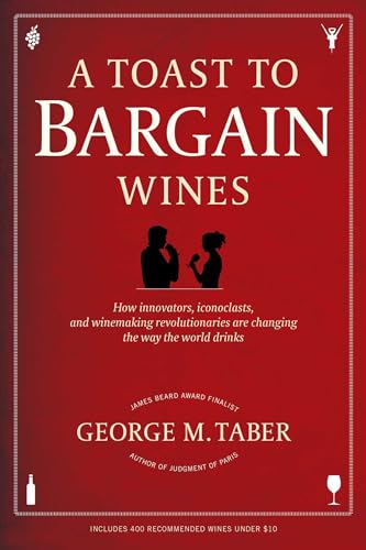 Beispielbild fr Toast to Bargain Wines zum Verkauf von ThriftBooks-Atlanta