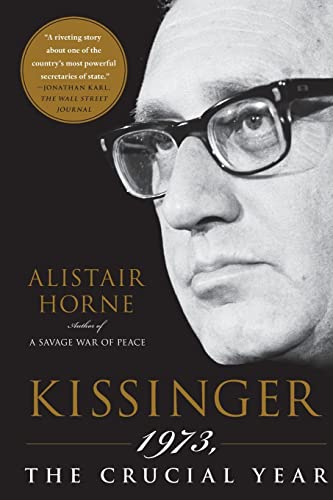 Beispielbild fr Kissinger: 1973, the Crucial Year zum Verkauf von ThriftBooks-Atlanta