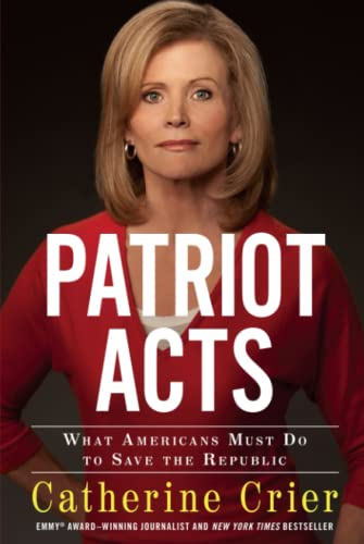 Beispielbild fr Patriot Acts: What Americans Must Do to Save the Republic zum Verkauf von Ria Christie Collections