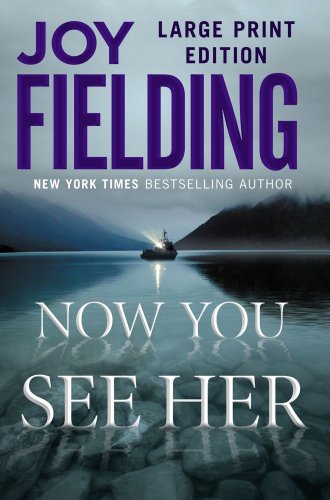 9781439195772: Now You See Her: A Novel
