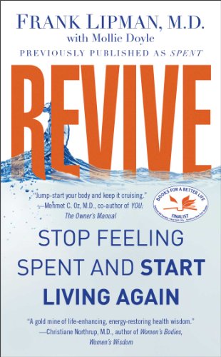 Imagen de archivo de Revive: Stop Feeling Spent and Start Living Again a la venta por SecondSale