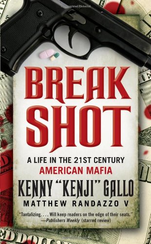 Imagen de archivo de Breakshot: A Life in the 21st Century American Mafia a la venta por ThriftBooks-Dallas