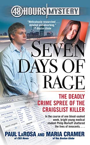 Stock image for Seven Days of Rage: The Deadly Crime Spree of the Craigslist Killer for sale by SecondSale