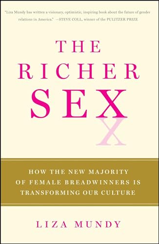 Imagen de archivo de The Richer Sex: How the New Majority of Female Breadwinners Is Transforming Our Culture a la venta por SecondSale