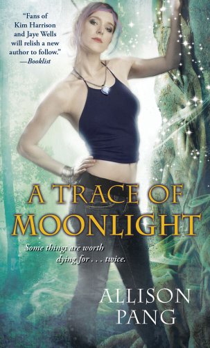 A Trace of Moonlight (Abby Sinclair, Book 3) (9781439198360) by Pang, Allison