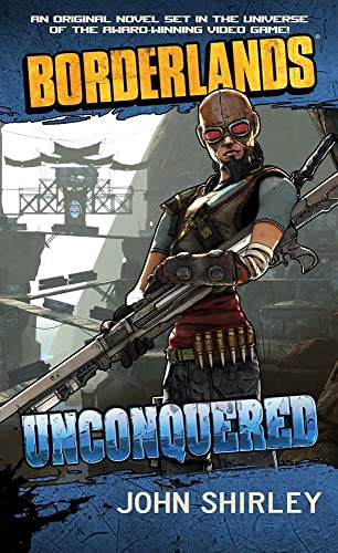 Borderlands #2: Unconquered (9781439198483) by Shirley, John