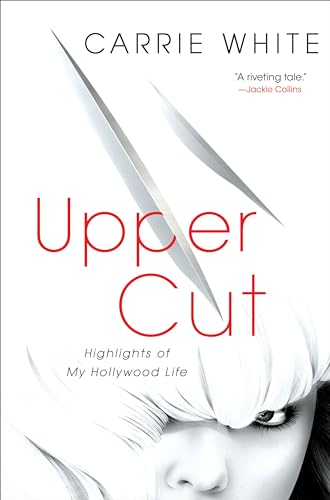 Stock image for Upper Cut: Highlights of My Hollywood Life for sale by SecondSale