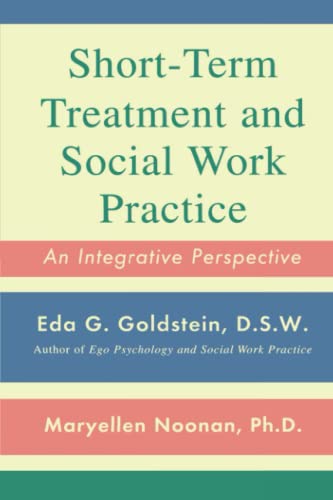 Beispielbild fr Short-Term Treatment and Social Work Practice : An Integrative Perspective zum Verkauf von Better World Books