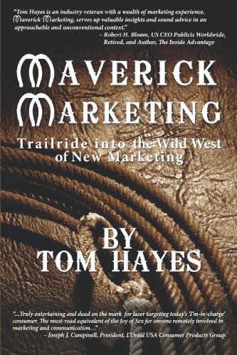 Imagen de archivo de Maverick Marketing a la venta por Books From California