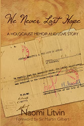Stock image for We Never Lost Hope: A Holocaust Memoir and Love Story for sale by Goodwill